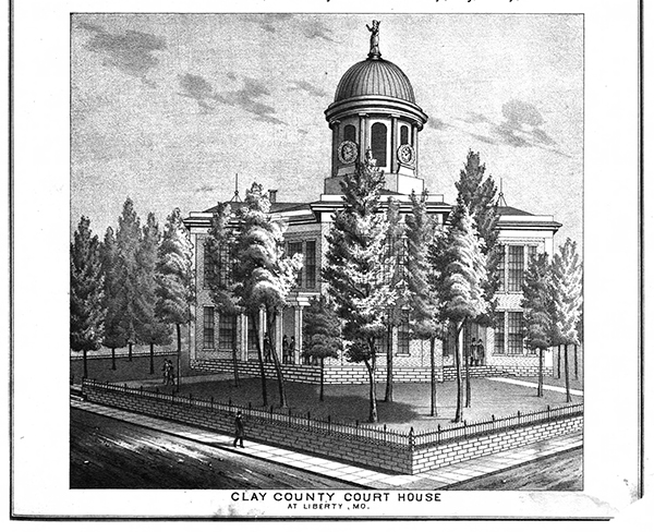 1877 drawing of the Clay County Court House in Liberty, Missouri. Courtesy of the State Historical Society of Missouri - Columbia.